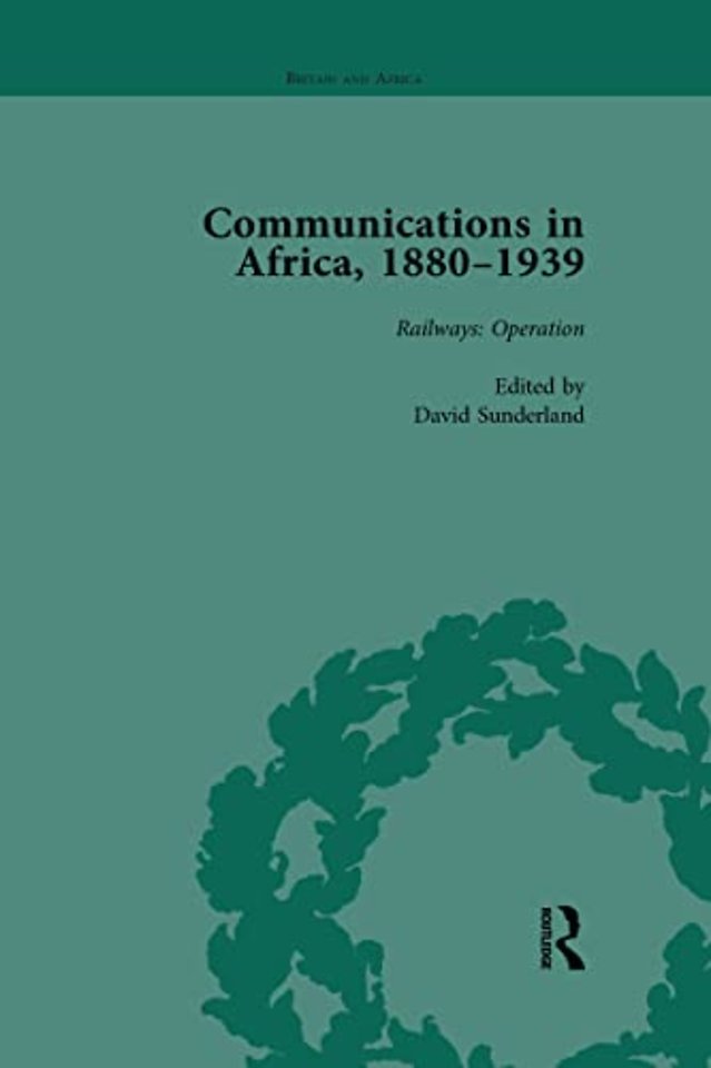 Communications in Africa, 1880 - 1939, Volume 3