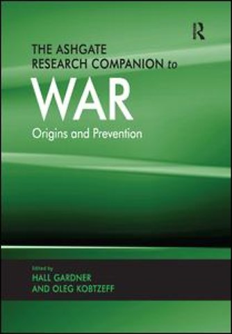 Ashgate Research Companion to War