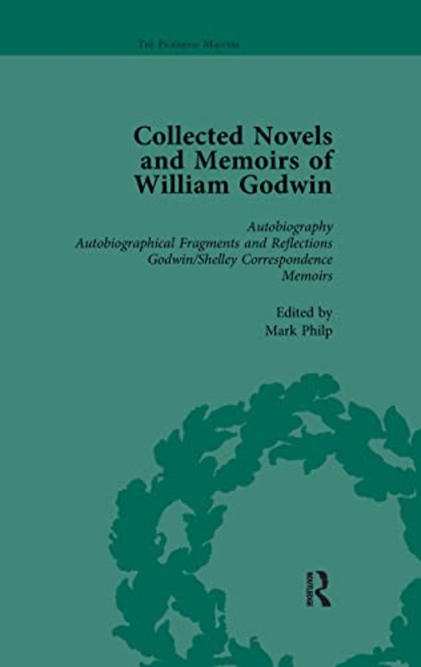 Collected Novels and Memoirs of William Godwin Vol 1