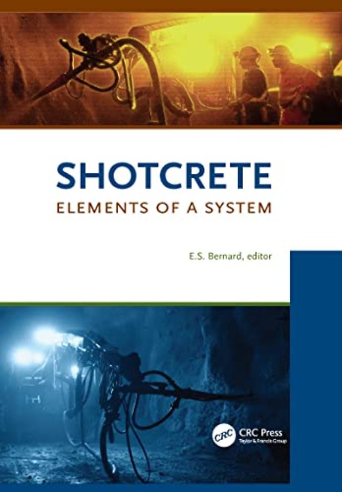 Shotcrete: Elements of a System