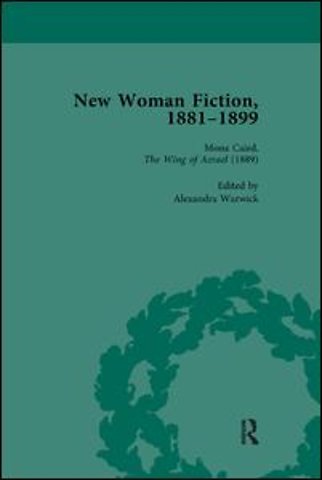 New Woman Fiction, 1881-1899, Part I Vol 3