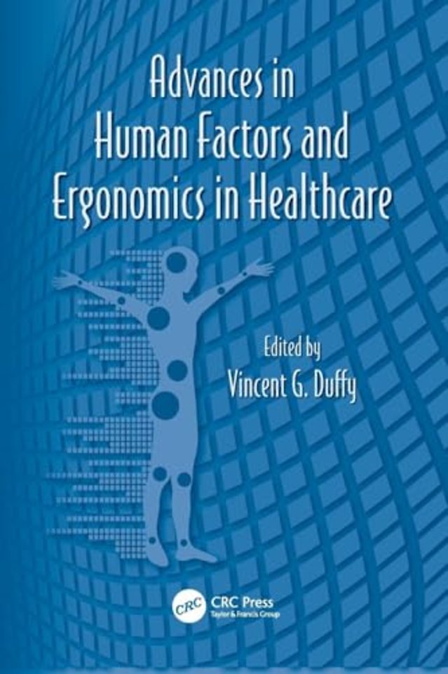 Advances in Human Factors and Ergonomics in Healthcare