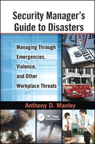 Security Manager's Guide to Disasters