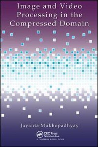 Image and Video Processing in the Compressed Domain