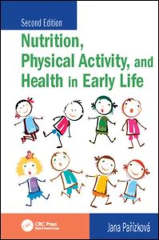 Nutrition, Physical Activity, and Health in Early Life