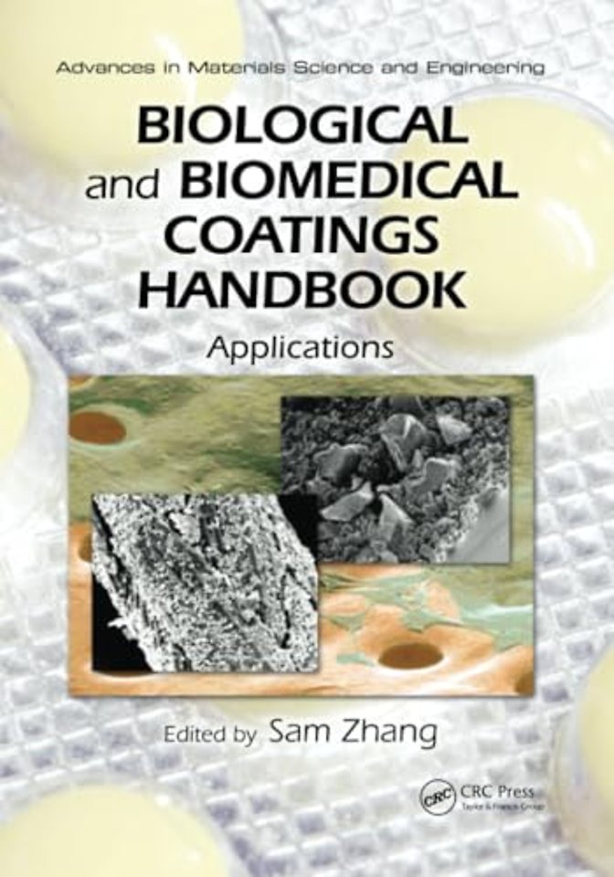 Biological and Biomedical Coatings Handbook