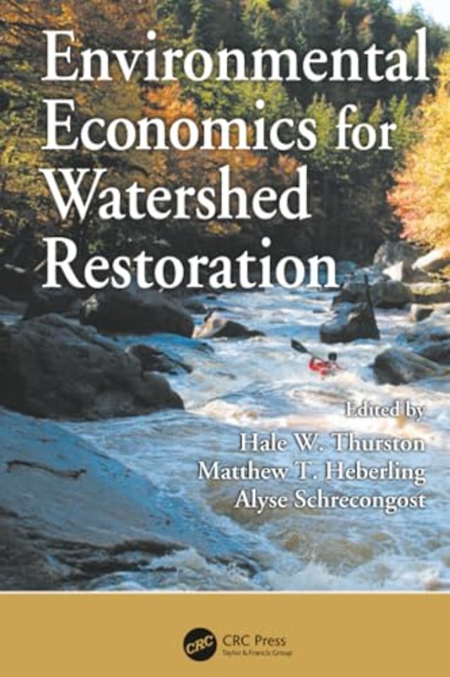 Environmental Economics for Watershed Restoration