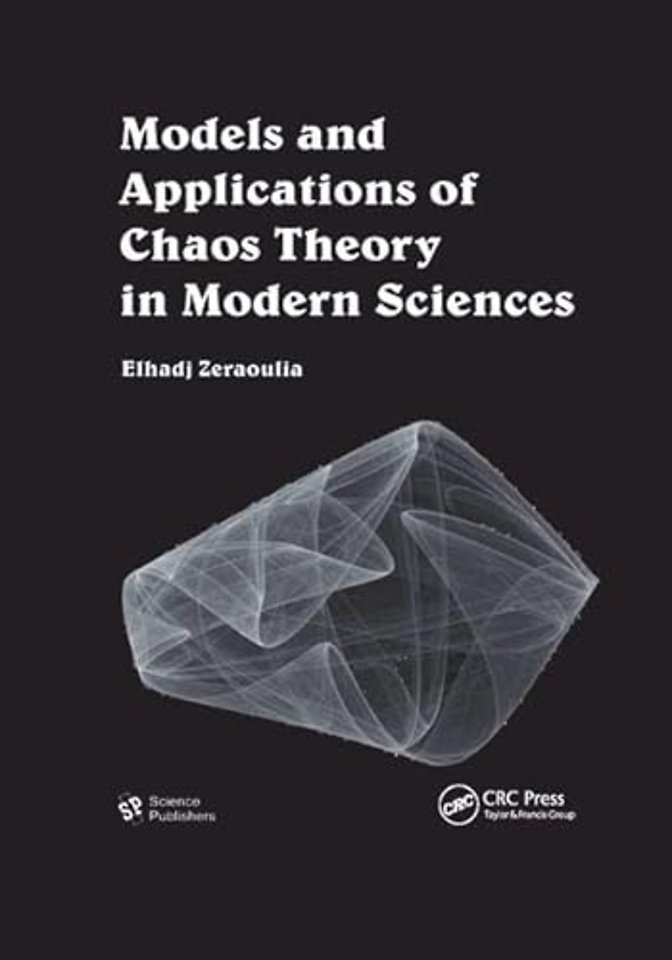 Models and Applications of Chaos Theory in Modern Sciences