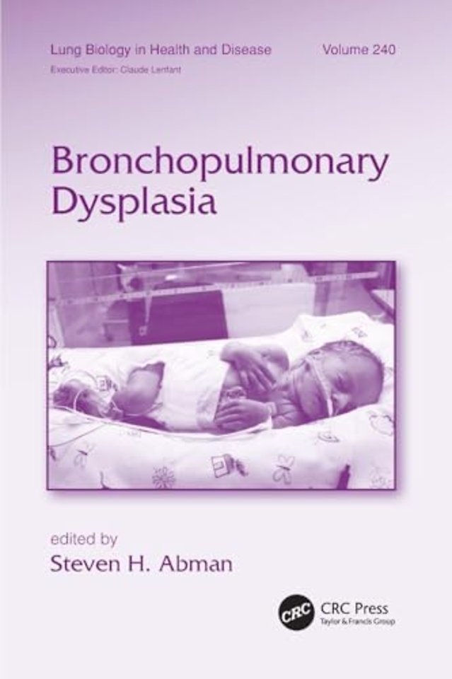 Bronchopulmonary Dysplasia