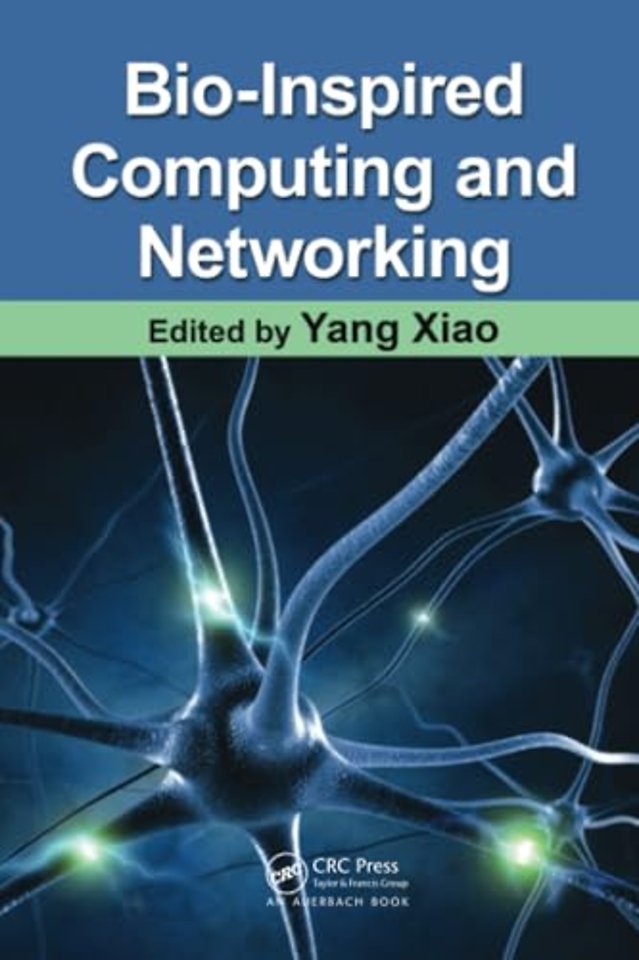 Bio-Inspired Computing and Networking
