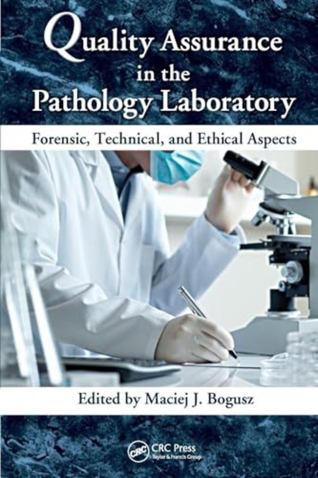 Quality Assurance in the Pathology Laboratory
