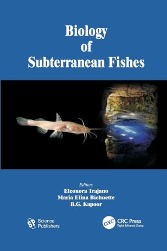 Biology of Subterranean Fishes