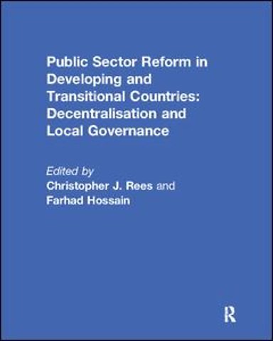 Public Sector Reform in Developing and Transitional Countries