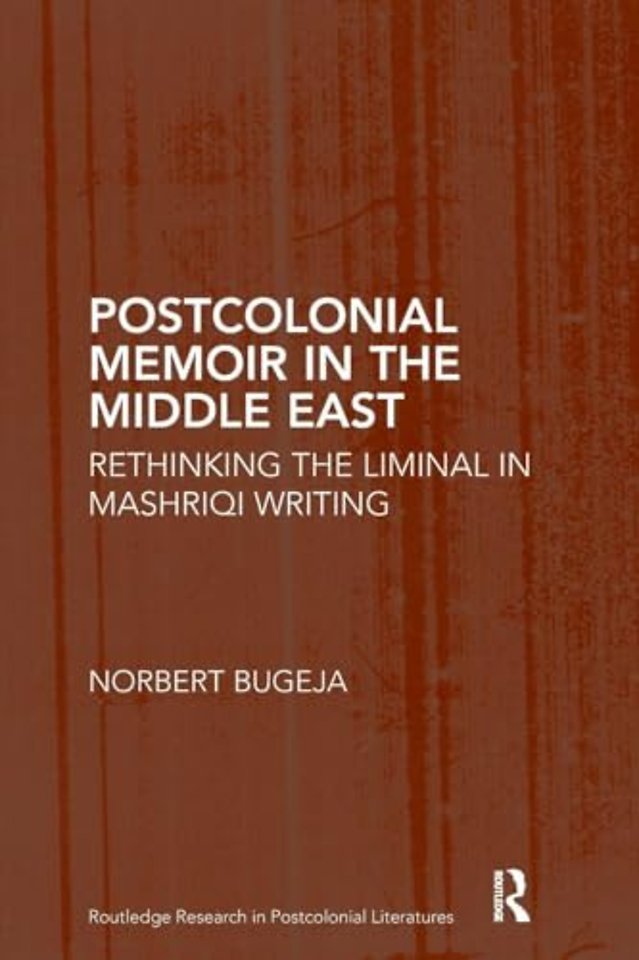 Postcolonial Memoir in the Middle East