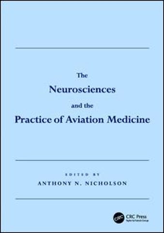 Neurosciences and the Practice of Aviation Medicine