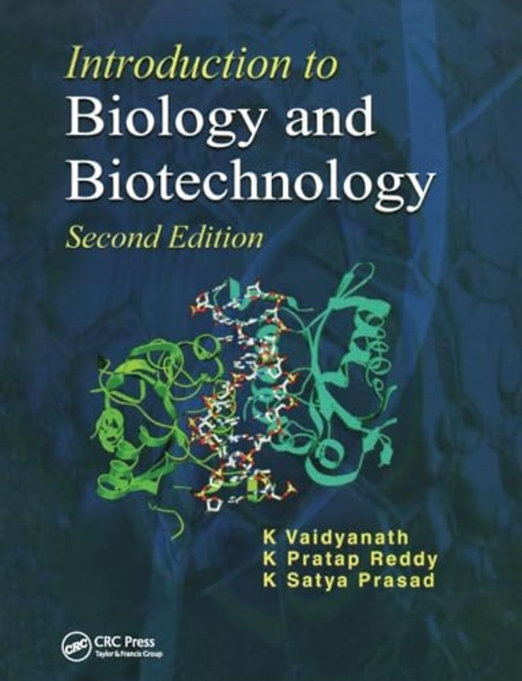 Introduction to Biology and Biotechnology, Second Edition