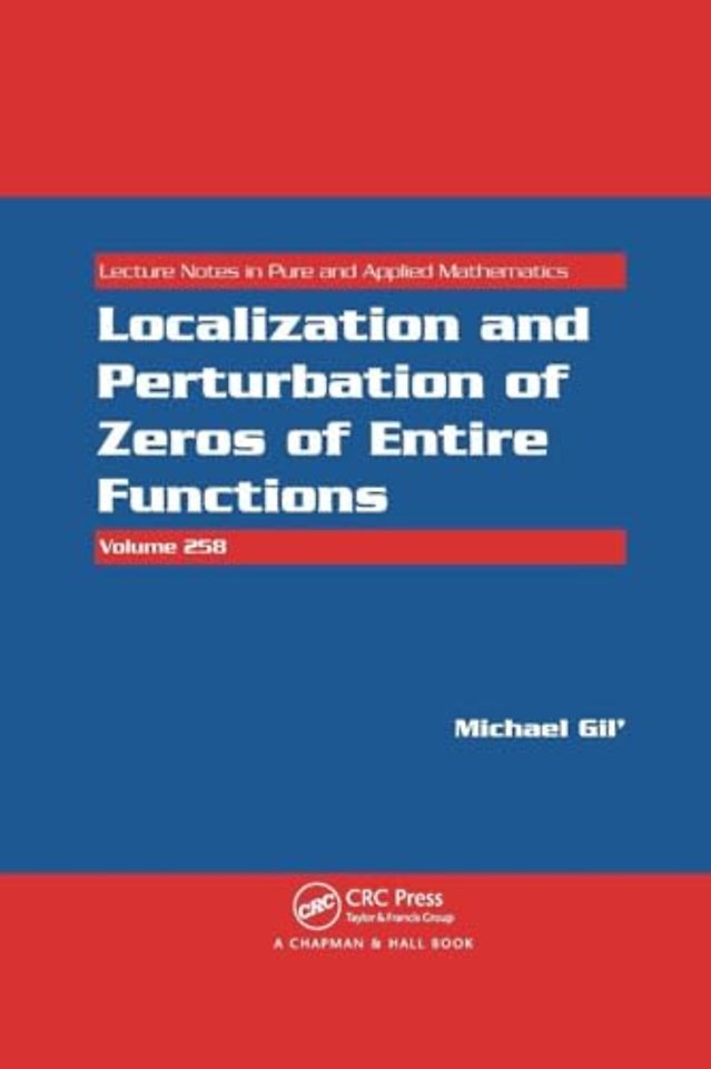 Localization and Perturbation of Zeros of Entire Functions