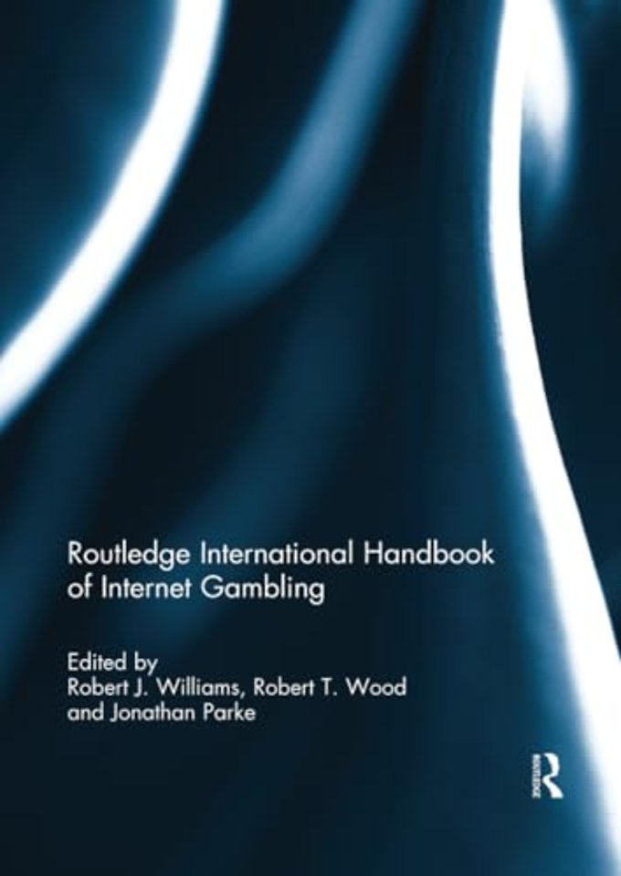 Routledge International Handbook of Internet Gambling