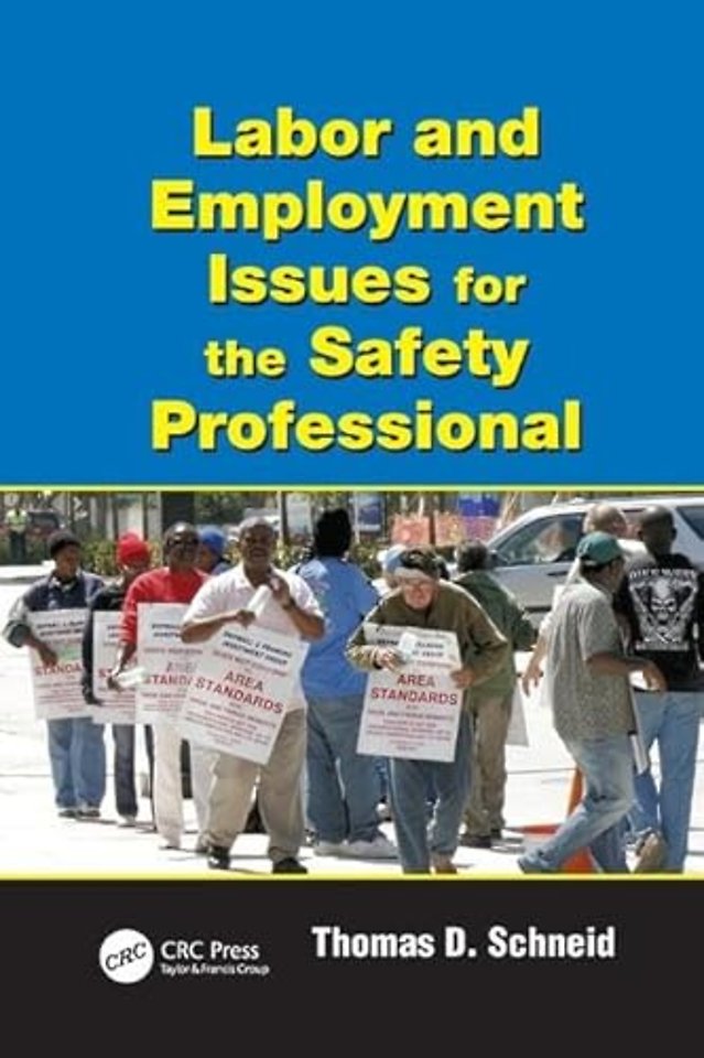 Labor and Employment Issues for the Safety Professional