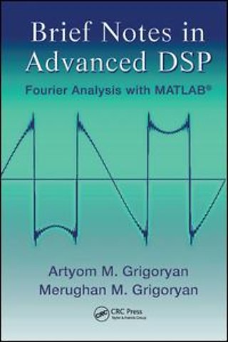 Brief Notes in Advanced DSP