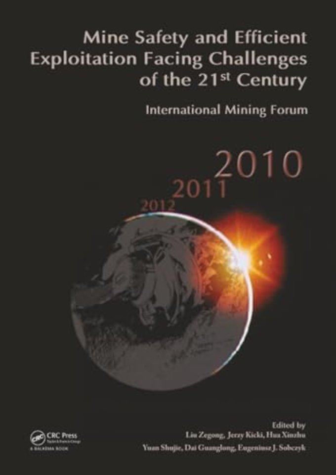 Mine Safety and Efficient Exploitation Facing Challenges of the 21st Century