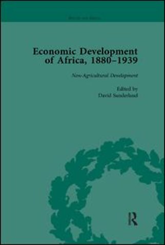 Economic Development of Africa, 1880–1939 vol 4
