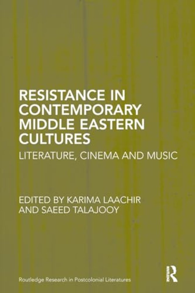 Resistance in Contemporary Middle Eastern Cultures
