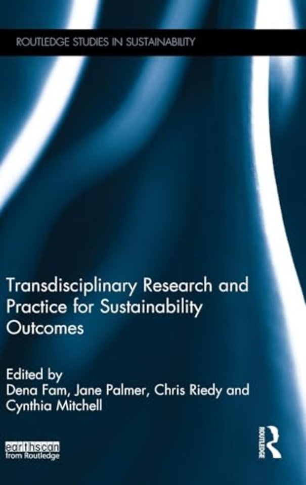 Transdisciplinary Research and Practice for Sustainability Outcomes