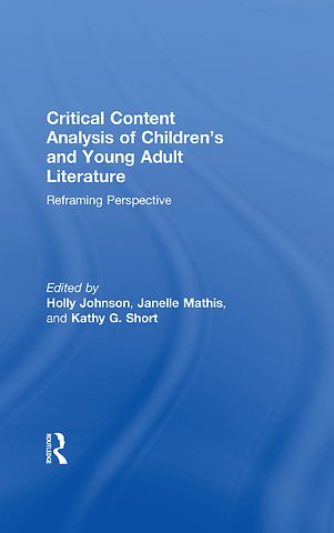 Critical Content Analysis of Children’s and Young Adult Literature
