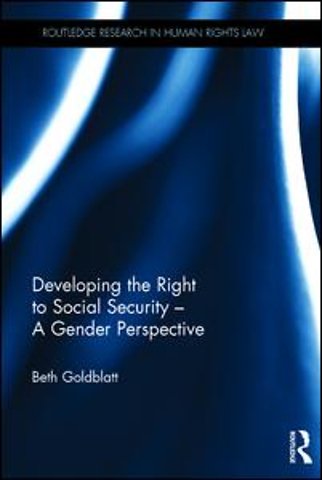 Developing the Right to Social Security - A Gender Perspective