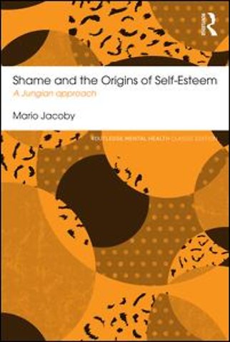 Shame and the Origins of Self-Esteem