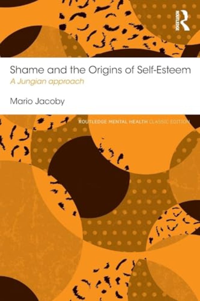 Shame and the Origins of Self-Esteem
