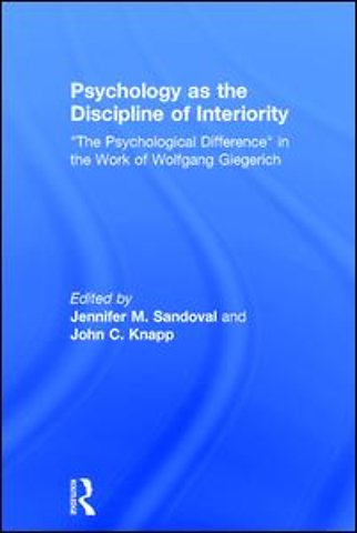 Psychology as the Discipline of Interiority