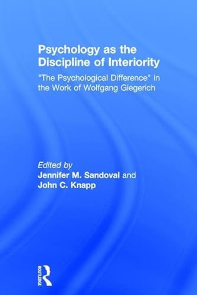Psychology as the Discipline of Interiority