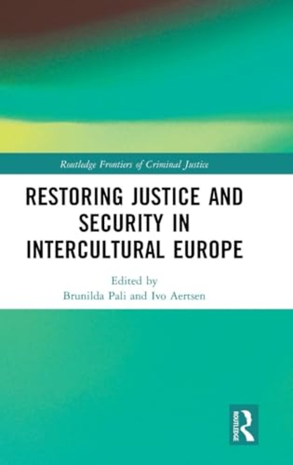 Restoring Justice and Security in Intercultural Europe