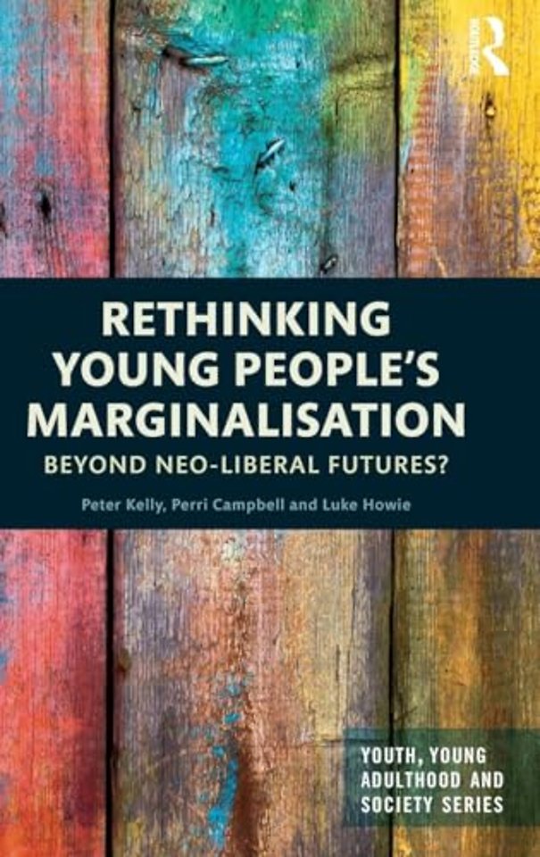 Rethinking Young People’s Marginalisation