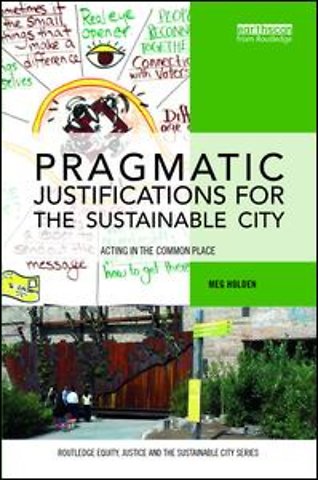 Pragmatic Justifications for the Sustainable City
