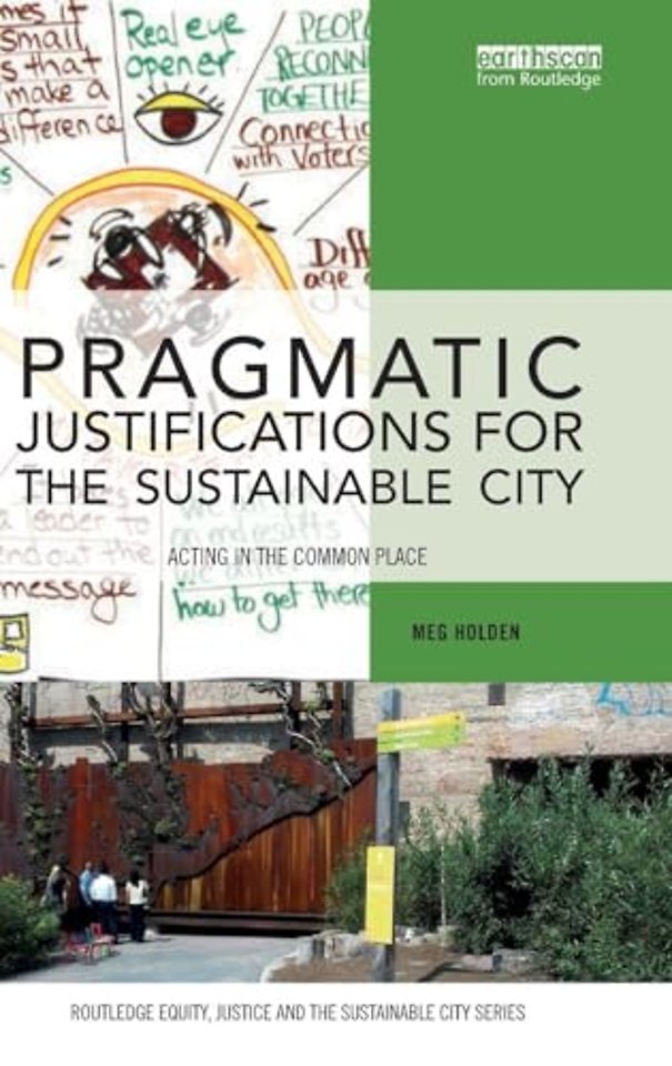 Pragmatic Justifications for the Sustainable City