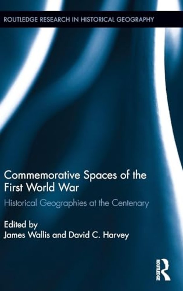 Commemorative Spaces of the First World War