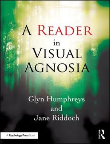 Reader in Visual Agnosia