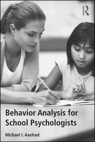 Behavior Analysis for School Psychologists