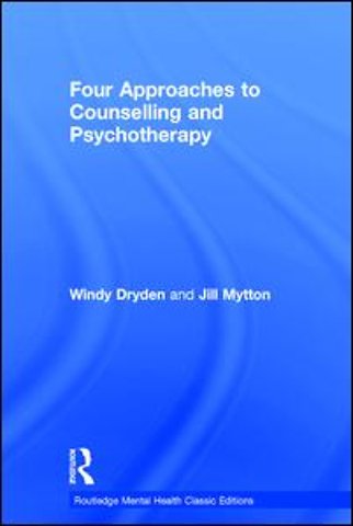Four Approaches to Counselling and Psychotherapy