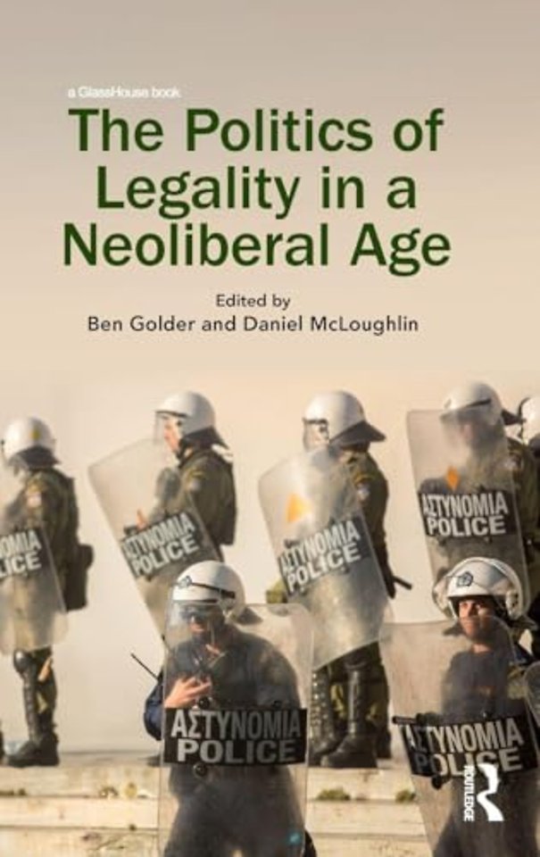 Politics of Legality in a Neoliberal Age