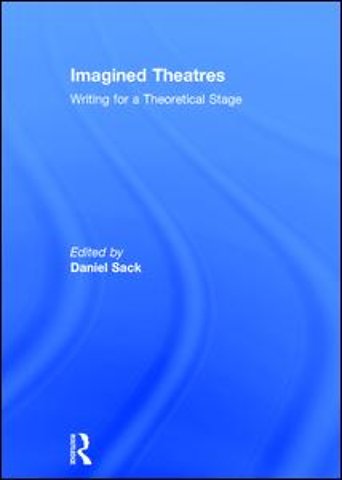 Imagined Theatres