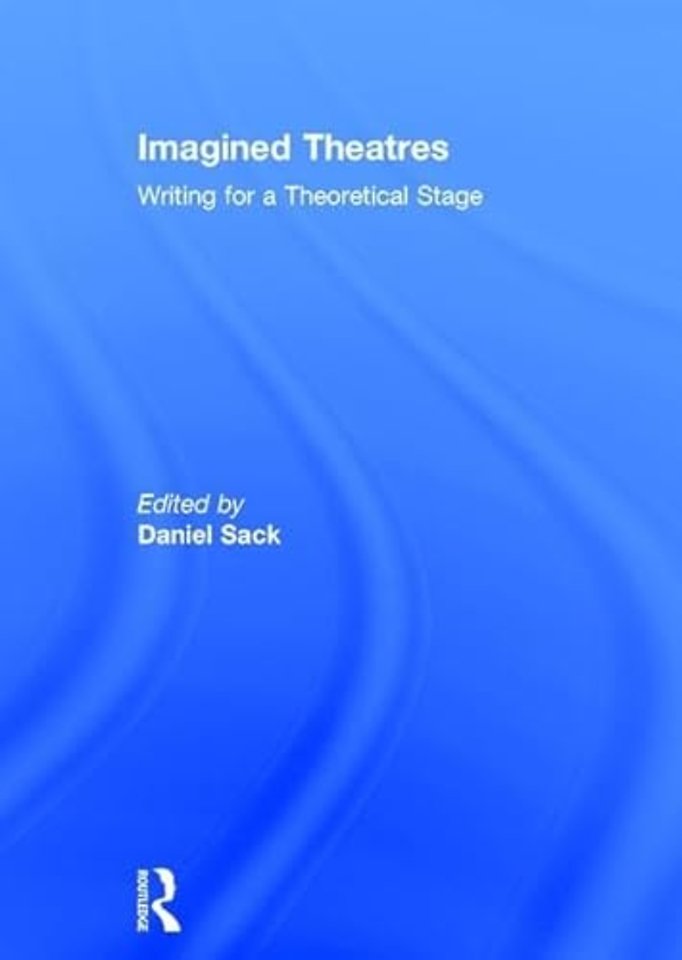 Imagined Theatres