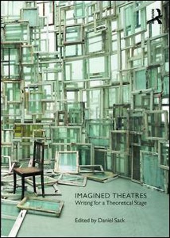 Imagined Theatres