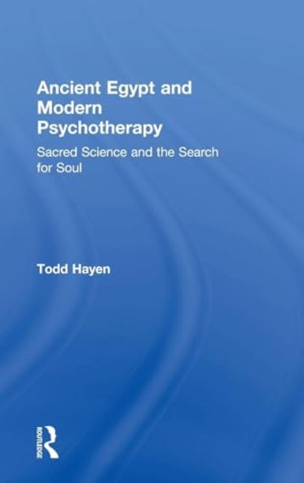 Ancient Egypt and Modern Psychotherapy