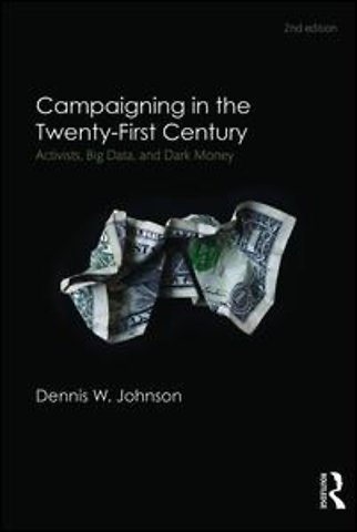 Campaigning in the Twenty-First Century