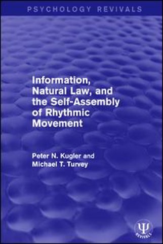 Information, Natural Law, and the Self-Assembly of Rhythmic Movement