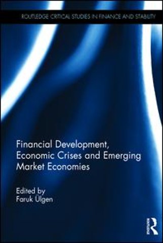 Financial Development, Economic Crises and Emerging Market Economies